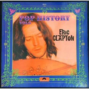 ERIC CLAPTON Pop History Vol 9 (Polydor – 2668 001) Germany 1972 compilation gatefold 2LP-Set (Blues Rock, Pop Rock, Classic Rock)
